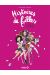 histoires de filles Tome 1 ; imbéciles heureuses