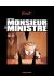 Monsieur le ministre l'intégrale