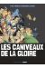 Les caniveaux de la gloire