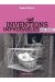 Inventions improbables mais vraies !