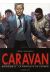 caravan tome 3 - la parole d'un leader