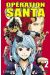 opération Santa tome 2