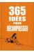 365 idées pour décompresser