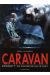 caravan tome 7 - au centre de nulle part