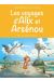 Les voyages d'Alix et Arsenou tome 1