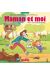 Maman et moi tome 1