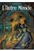 L'autre monde - cycle 2 tome 2