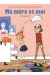 Ma mère et moi tome 10