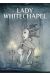 Lady Whitechapel - intégrale