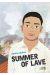 Summer of lave