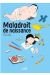 Maladroit de naissance
