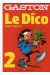 Gaston - le dico tome 2 - de K à Z