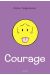 Courage