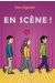En scène !