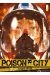 Poison city tome 1
