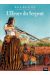 les passagers du vent tome 4 - l'heure du serpent