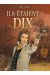 ils étaient dix Tome 4 ; rue Saint-Honoré