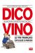 La trilogie bordelaise tome 2 - dico vino - guide encyclopéthylique du vin - le vin francais expliqué a Parker