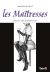 Les maîtresses - Leçons de prédatrices