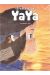 La balade de yaya - integrale tome 2 - tome 4 à tome 6
