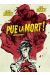 Pue la mort ! - édition spéciale tome 2