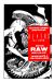Aliens alchimie - édition RAW (noir & blanc)