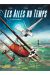 Les ailes du temps tome 1