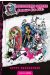 monster high tome 1 - meilleures goules pour la vie