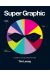 supergraphic - comics et bd décryptés