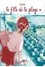 La fille de la plage tome 1