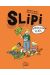 Slipi Tome 2 ; la révolution verte