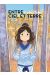 Entre ciel et terre tome 1