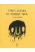 Peurs bleues et humour noir tome 1