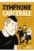 Symphonie carcérale
