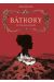 Bathory - La comtesse maudite