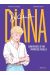 Diana - Confidences d'une princesse rebelle