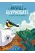 La bataille du glyphosate - Au coeur de la machine à influencer