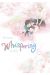 Whispering, les voix du silence tome 6