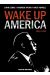 Wake up America tome 1