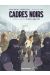 Cadres noirs tome 1