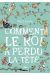 Comment le roi a perdu la tête