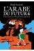 L'arabe du futur tome 6