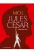 Moi, Jules César