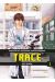 Trace tome 1