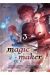 Magic maker tome 3