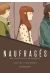 Naufragés - Une histoire de la génération Y