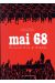 Mai 68 - Histoire d'un printemps