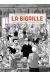 La bigaille - Histoire d'une utopie culturellle collective