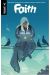 Faith tome 1