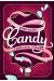 Candy - roman tome 1